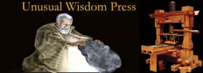 Unusual Wisdom Press wise man discovery and Gutenberg Press